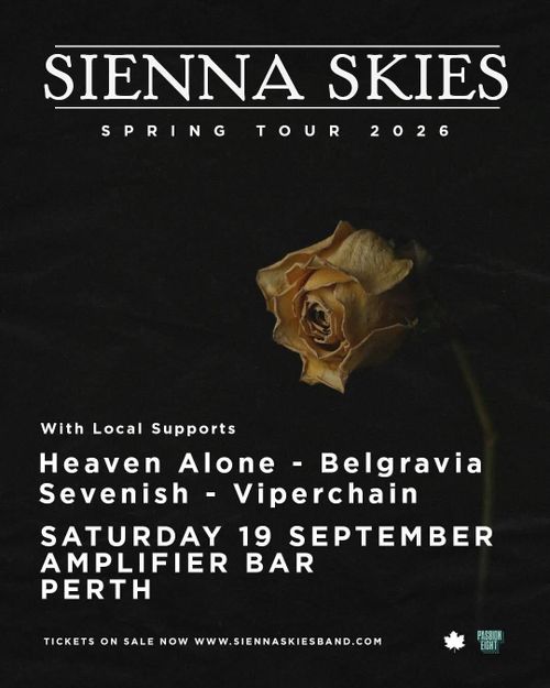 Sienna Skies, Heaven Alone, Belgravia, Sevenish, Viperchain