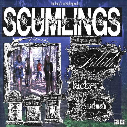 Scumlings, Lillith, Kicker, Hazelmead