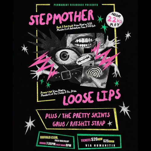 Stepmother (Naarm/USA), Loose Lips (Naarm), Grub, The Pretty Skints, Ratshit Strap @ Freo Buffalo Club - 18+