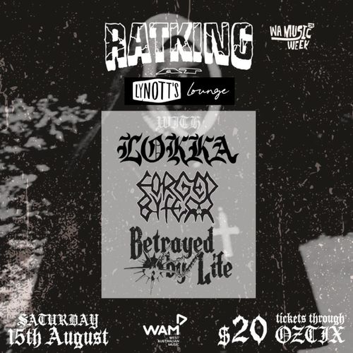 Ratking, Lokka, Forged By Fear, Betrayed By Life