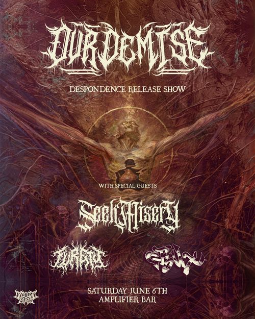 Our Demise - Despondance EP Launch 